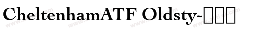 CheltenhamATF Oldsty字体转换